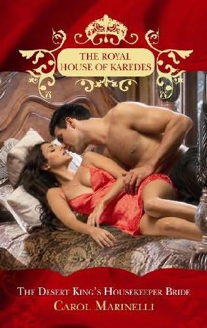 [Royal House of Karedes 08] • The Desert King's Housekeeper Bride